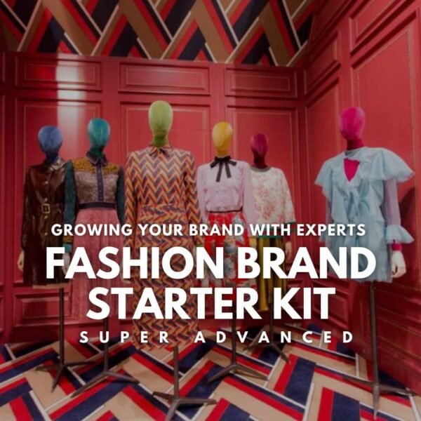 Fashion Brand Starter Kit (Super Advanced)